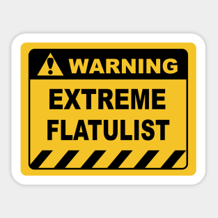 Human Warning Sign EXTREME FLATULIST Sayings Sarcasm Humor Quotes Sticker